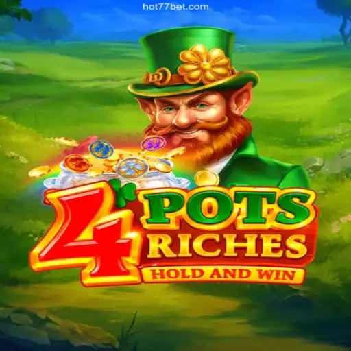 Unveiling 4potsriches: Your Guide to the Exciting New Game on HOT77⭐️ ONLINE PLATAFORMA OFICIAL