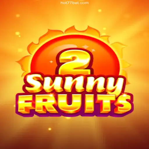 Explore SunnyFruits2: The Burst of Excitement on HOT77⭐️ ONLINE PLATAFORMA OFICIAL